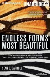 Endless Forms Most Beautiful: The New Science of Evo Devo and the Making of the Animal Kingdom by Sean Carroll Paperback Book