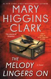 The Melody Lingers On by Mary Higgins Clark Paperback Book