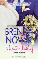 A Winter Wedding (Whiskey Creek) by Brenda Novak Paperback Book