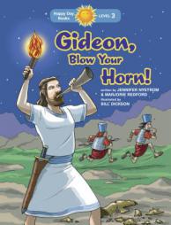 Gideon, Blow Your Horn! (Happy Day) by Jennifer Nystrom Paperback Book