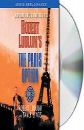 Robert Ludlum's The Paris Option: A Covert-One Novel by Robert Ludlum Paperback Book