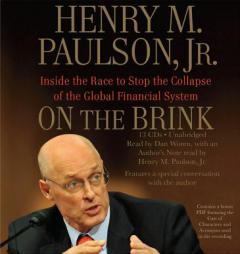 On the Brink: Inside the Race to Stop the Collapse of the Global Financial System by Henry M. Paulson Paperback Book