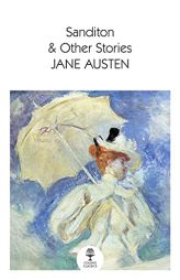Sanditon: & Other Stories (Collins Classics) by Jane Austen Paperback Book