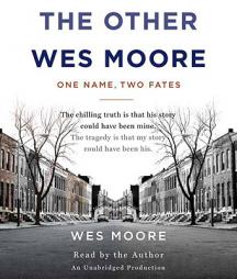 The Other Wes Moore: One Name, Two Fates by Wes Moore Paperback Book