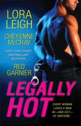 Legally Hot by Lora Leigh Paperback Book