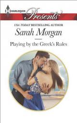 Playing by the Greek's Rules by Sarah Morgan Paperback Book