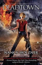 Deadtown by Nancy Holzner Paperback Book