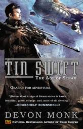 Tin Swift: The Age of Steam by Devon Monk Paperback Book