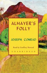 Almayer's Folly by Joseph Conrad Paperback Book