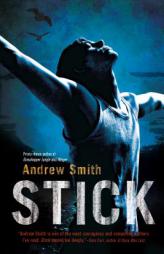 Stick by Andrew Smith Paperback Book