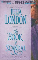 The Book of Scandal (Scandalous Series) by Julia London Paperback Book