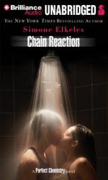 Chain Reaction by Simone Elkeles Paperback Book