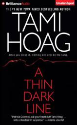 A Thin Dark Line by Tami Hoag Paperback Book