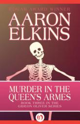 Murder in the Queen's Armes (The Gideon Oliver Mysteries) (Volume 3) by Aaron Elkins Paperback Book