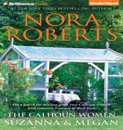 The Calhoun Women: Suzanna & Megan: Suzanna's Surrender, Megan's Mate by Nora Roberts Paperback Book