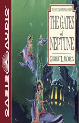 The Gates of Neptune (Seven Sleepers) by Gilbert Morris Paperback Book