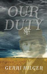 Our Duty by Gerri Hilger Paperback Book