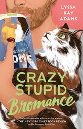 Crazy Stupid Bromance by Lyssa Kay Adams Paperback Book