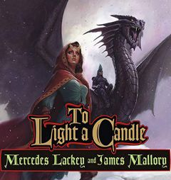 To Light a Candle (The Obsidian Trilogy) by Mercedes Lackey Paperback Book