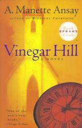 Vinegar Hill (Oprah's Book Club) by A. Manette Ansay Paperback Book