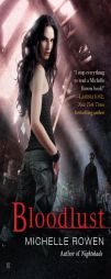 Bloodlust (Nightshade) by Michelle Rowen Paperback Book