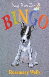 Bingo! (Bunny Reads Back) by Rosemary Wells Paperback Book