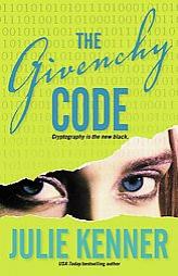 The Givenchy Code by Julie Kenner Paperback Book