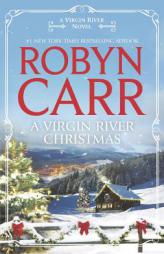 A Virgin River Christmas by Robyn Carr Paperback Book