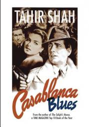 Casablanca Blues, paperback by Tahir Shah Paperback Book