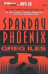 Spandau Phoenix by Greg Iles Paperback Book