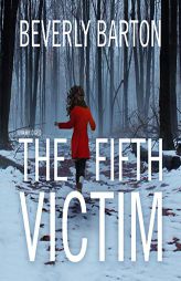 The Fifth Victim: The Cherokee Pointe Series, book 1 by Beverly Barton Paperback Book