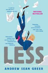 Less: A Novel by Andrew Sean Greer Paperback Book