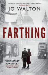 Farthing by Jo Walton Paperback Book