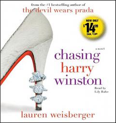 Chasing Harry Winston by Lauren Weisberger Paperback Book