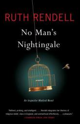 No Man's Nightingale: An Inspector Wexford Novel by Ruth Rendell Paperback Book