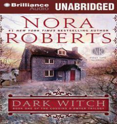 Dark Witch (The Cousins O'Dwyer Trilogy) by Nora Roberts Paperback Book