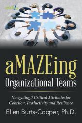 aMAZEing Organizational Teams by Ellen Burts-Cooper Paperback Book