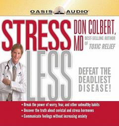 Stress Less by Don Colbert Paperback Book