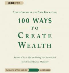 100 Ways to Create Wealth by Steve Chandler Paperback Book