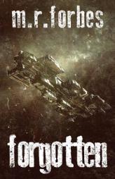 Forgotten (The Forgotten) (Volume 1) by M. R. Forbes Paperback Book