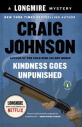 Kindness Goes Unpunished by Craig Johnson Paperback Book