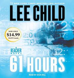 61 Hours: A Reacher Novel by Lee Child Paperback Book