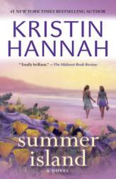 Summer Island by Kristin Hannah Paperback Book