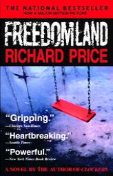 Freedomland by Richard Price Paperback Book