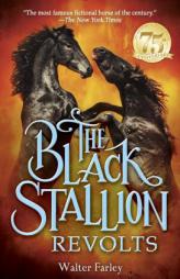 The Black Stallion Revolts by Walter Farley Paperback Book