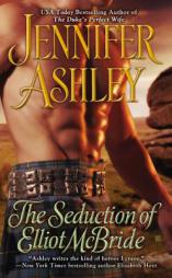 The Seduction of Elliot McBride (Mackenzies Series) by Jennifer Ashley Paperback Book