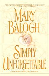 Simply Unforgettable by Mary Balogh Paperback Book