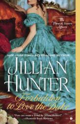Forbidden to Love the Duke: The Fenwick Sisters Affairs by Jillian Hunter Paperback Book