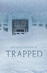Trapped by Michael Northrop Paperback Book