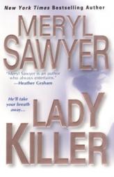 Lady Killer by Meryl Sawyer Paperback Book